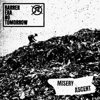BENT - Misery Ascent (Explicit)