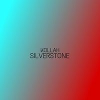 Kollah - Silverstone