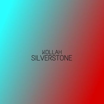 Kollah - Silverstone