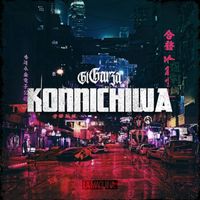 GT Garza - Konnichiwa (Explicit)