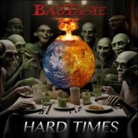 Bad Taste - Hard Times