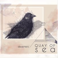 Deserters - Quay of Sea