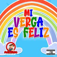 Grupo Marrano - Mi Verga es Feliz (Explicit)