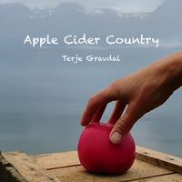 Terje Gravdal - Apple Cider Country