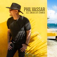 Phil Vassar - All American Summer