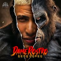 Cero Copeo - Dame Rostro