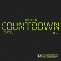 Mortel - Countdown (feat. Haze) (Explicit)