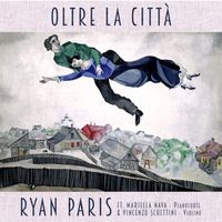 Ryan Paris - Oltre la città (feat. Mariella Nava & Vincenzo Schettini)