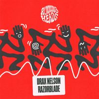 Drax Nelson - Razorblade