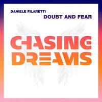 Daniele Filaretti - Doubt and Fear