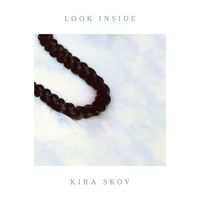 Kira Skov - Look Inside