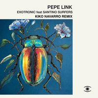 Pepe Link - Exotronic (Kiko Navarro Remix)