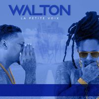 Walton - La petite voix