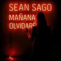 Sean Sago - Mañana Olvidaré