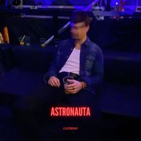 CATERINO - Astronauta