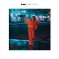 MELZ - Late Nights
