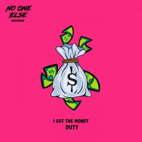 Duty - I Got The Money