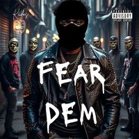 Kudos - Fear Dem (Explicit)