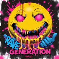 Tryptid - Rave Generation