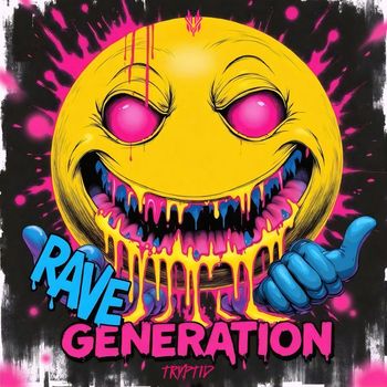 Tryptid - Rave Generation