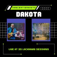Dakota - Live at 3S Lockdown Sessions (koncertieraksts)