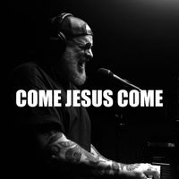 Stephen McWhirter - Come Jesus Come