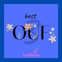 LOS BEBOS - BEST OUF 3