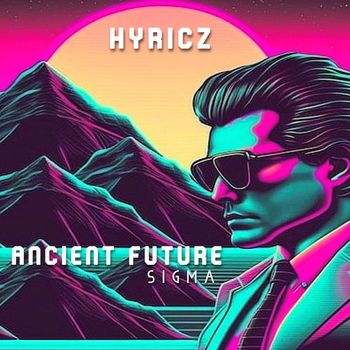 Hyricz - Ancient Future (Sigma)
