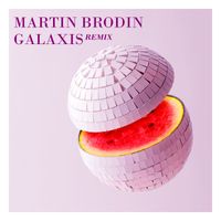 Martin Brodin - Galaxis (MB Hulabaluba Remix)
