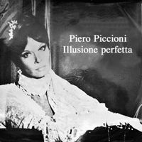 Piero Piccioni - Illusione perfetta