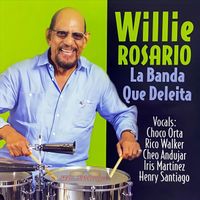 Willie Rosario - La Banda Que Deleita
