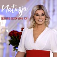 Natasja - Duizend Rozen Voor Jou