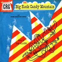 Tom Glazer - The Big Rock Candy Mountain and Other Mountain Songs