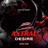 Axtral - Desire
