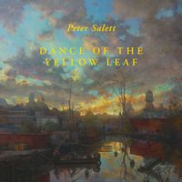 Peter Salett - Suddenly the Leaves