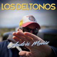 Los DelTonos - Andrés Muñiz