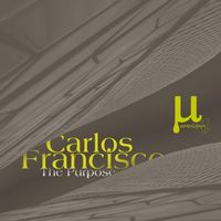 Carlos Francisco - The Purpose