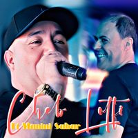 Cheb Lotfi - خدعتيني يا دنيا