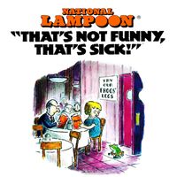 Chevy Chase - National Lampoon That's Not Funny, That's Sick!" (Explicit)