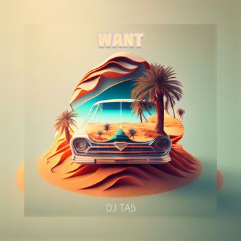 DJ TAB - Want