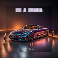 DJ TAB - Its a Bomba