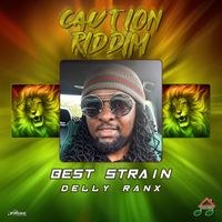 Delly Ranx - Best Type of Strain