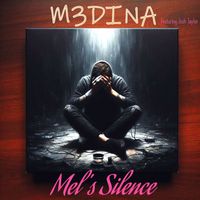M3D1NA - Mel's Silence