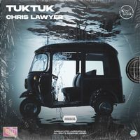 Chris Lawyer - TukTuk