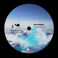 Jack Frost - Nothings Gonna Ever