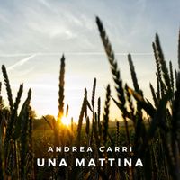 Andrea Carri - Una mattina