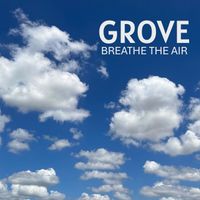 Grove - Breathe the Air
