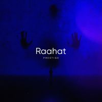 Prestige - Raahat