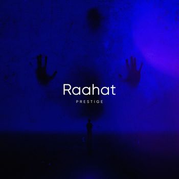 Prestige - Raahat