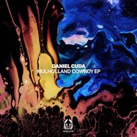 Daniel Cuda - Mulholland Cowboy EP